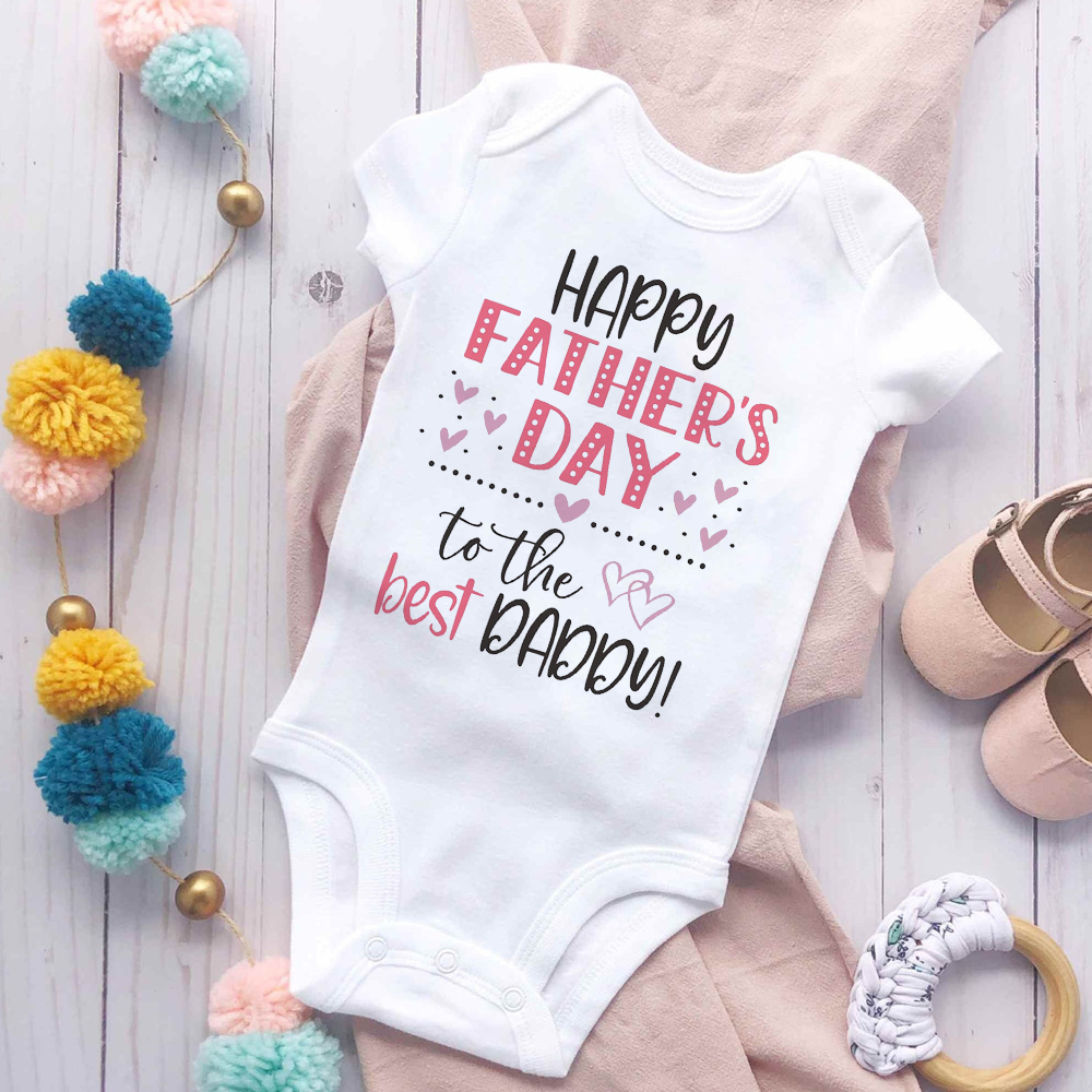 Baby Clothing Gender Neutral - Happy Father's Day To Best Daddy